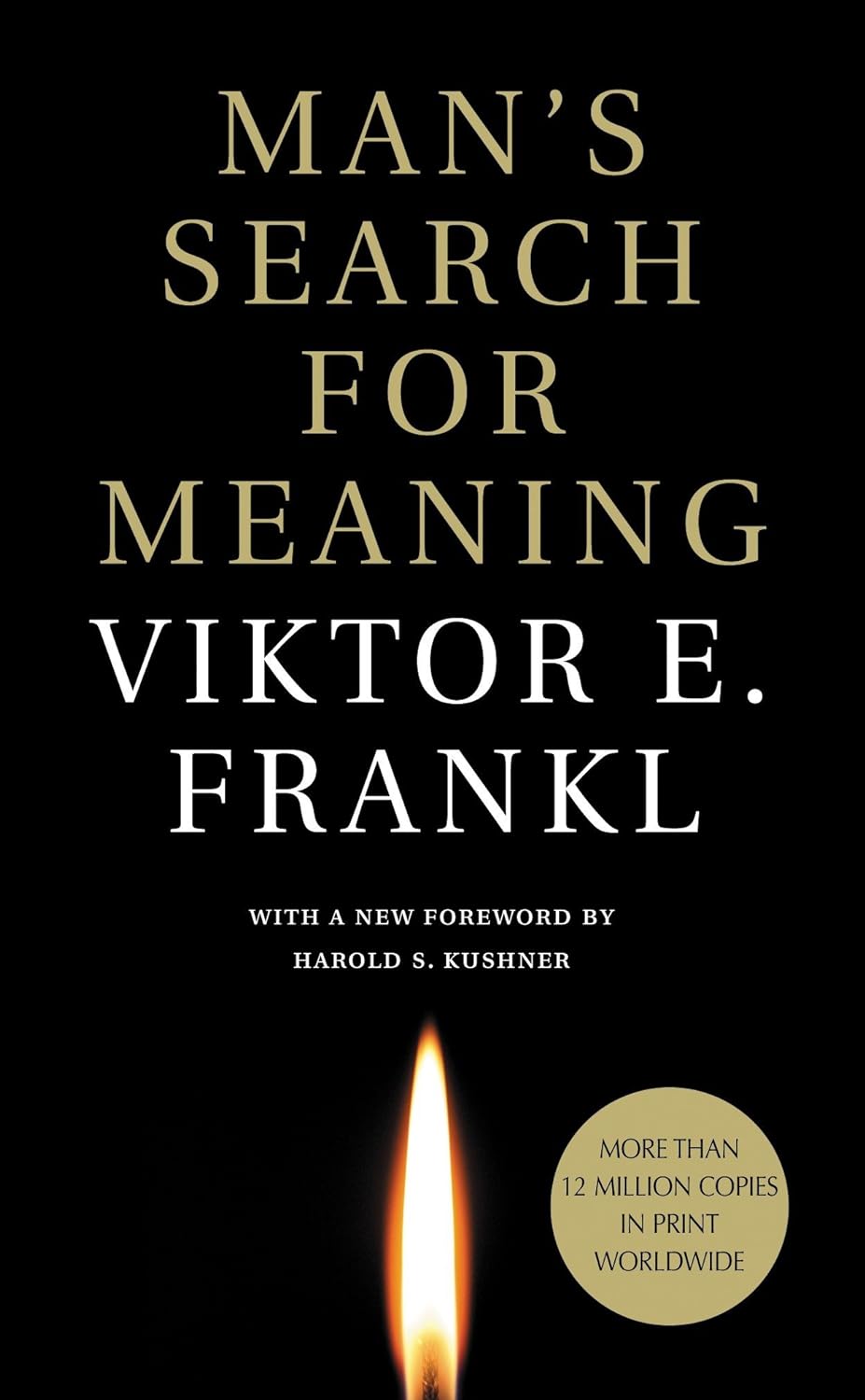 Mans Search for Meaning